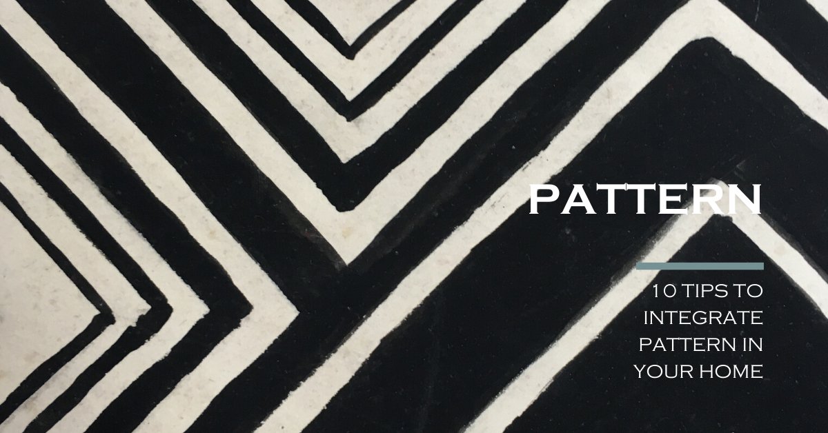 10 tips to integrate pattern in your home - Natalia Willmott