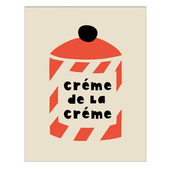 Creme de la Creme card - Natalia Willmott